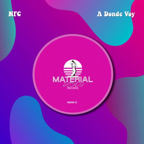 NFC - A Donde Voy [MDR010]